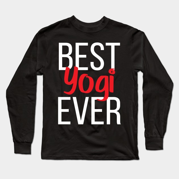 Best Yogi Ever Long Sleeve T-Shirt by ProjectX23Red